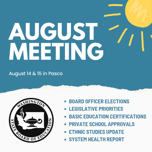 The Board will meet on August 14-15 in Pasco. Agenda items include board development, ethnic studies, legislative priorities, indicators of educational system health, business items, and more. See the meeting announcement and materials: content.govdelivery.com/accounts/WAOSP…