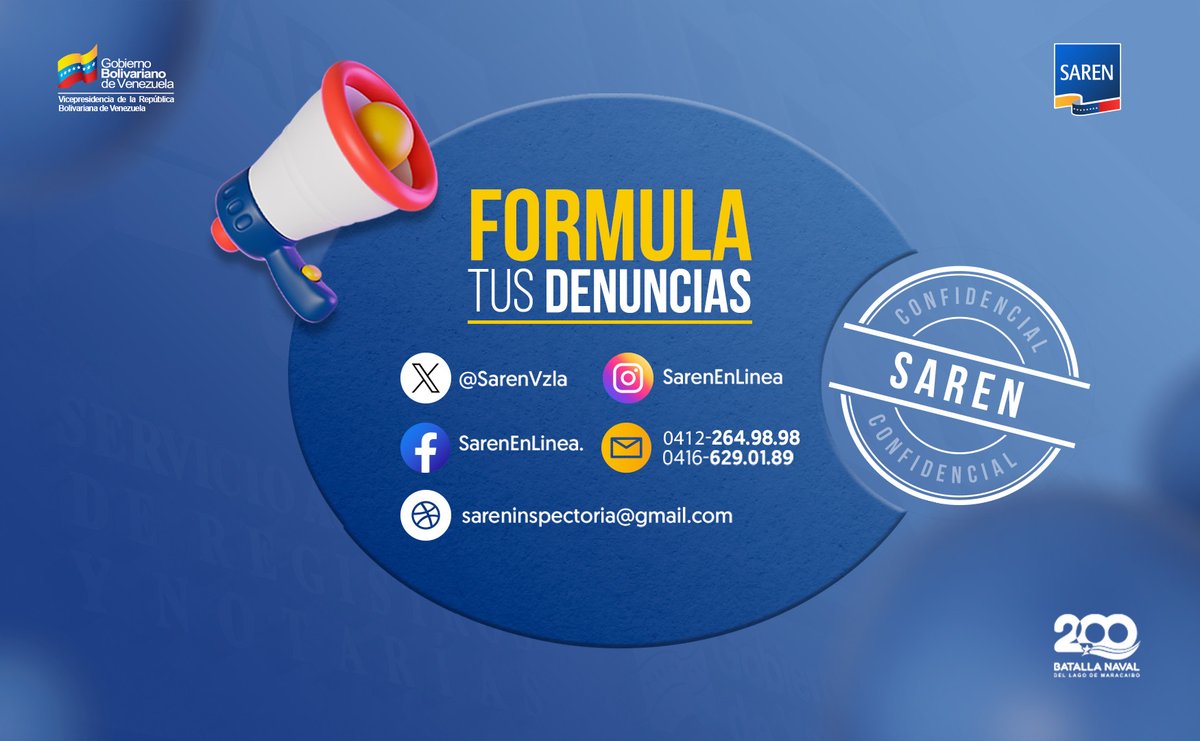 El <a href="/SarenVzla/">Registros y Notarías</a> pone a disposición los siguientes canales de comunicación para que formules tus denuncias.

¡No calles! 

#8Ago 
#PuebloSonrienteYEnPaz
