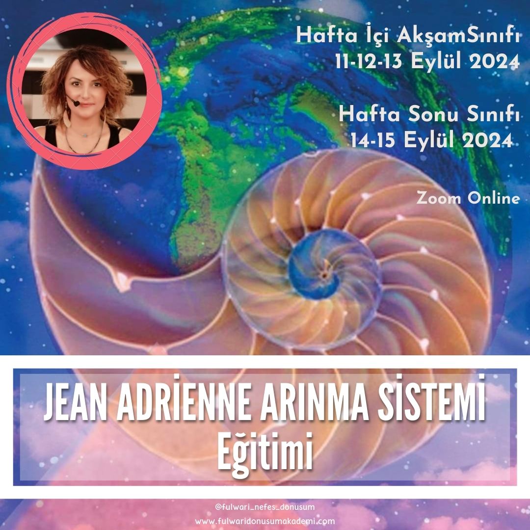 JEAN ADRİENNE ARINMA SİSTEMİ EĞİTİMİ:

Eylül~2024

Bu eğitimi aldıktan sonra kendinize ve başkalarına seans yapabilirsiniz. Uluslararası Sertifika verilmektedir. 

Katılım kontenjanla sınırlıdır..