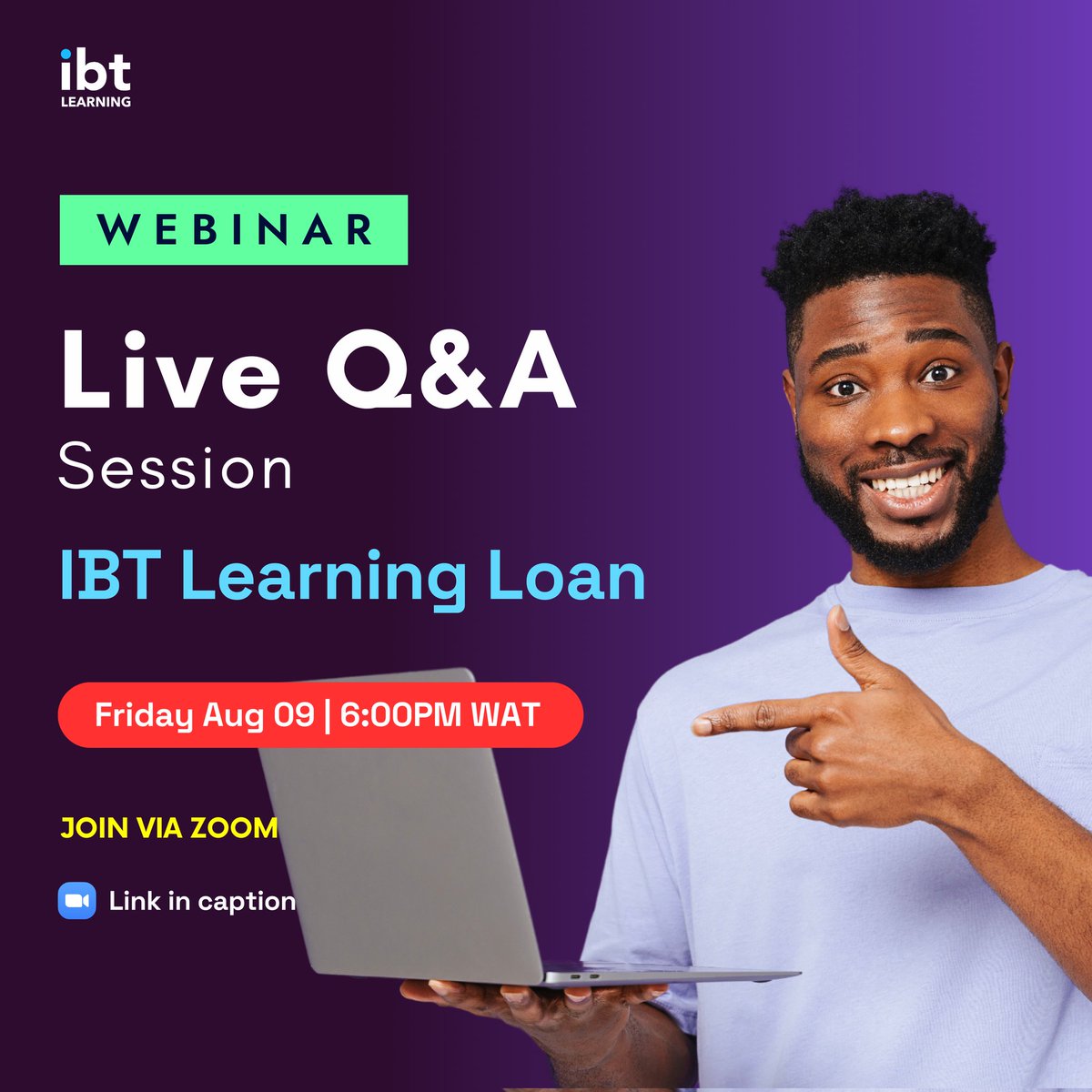 ibtlearning's tweet image. Join us LIVE on Zoom TOMORROW!

Got questions about the IBT Learning Loan? We've got answers! Join our Q&amp;amp;A webinar on August 9th at 6 PM WAT to learn more about the program and loan. Click the link to join:
zoom.us/j/97834212727?…
Passcode: 658002

See you there! 

#IBTlearning
