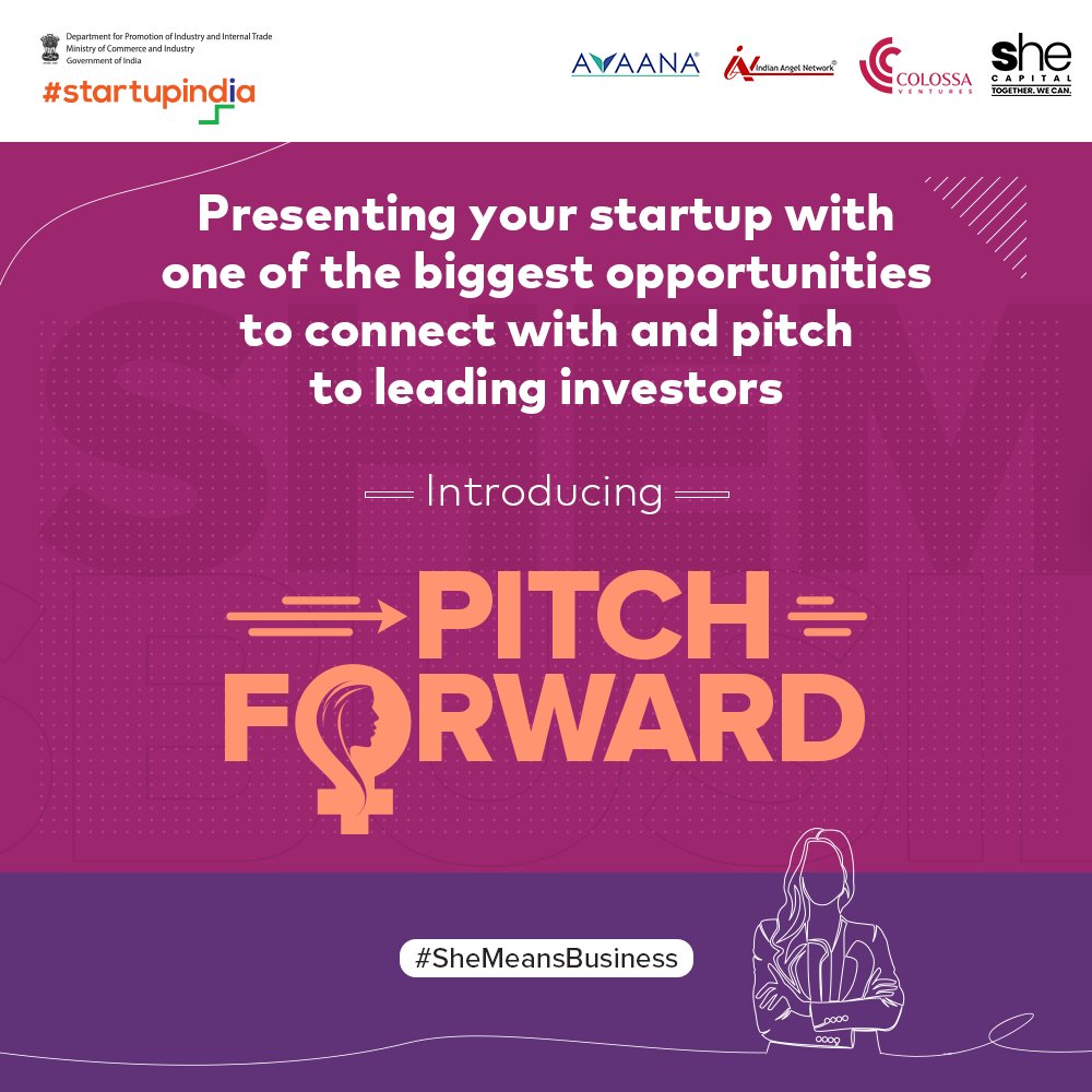 startupindia's tweet photo. #StartupIndia &amp; @DPIITGoI present Pitch Forward! Women-led startups can pitch to investors, network &amp; gain mentorship. Apply if you’re DPIIT-recognised &amp; a female founder.

Apply now: https://t.co/58bxDK7dkN

@ianetwork @she_capital @avaanacapital 

#PitchForward #DPIIT https://t.co/vGFYvU8wg4