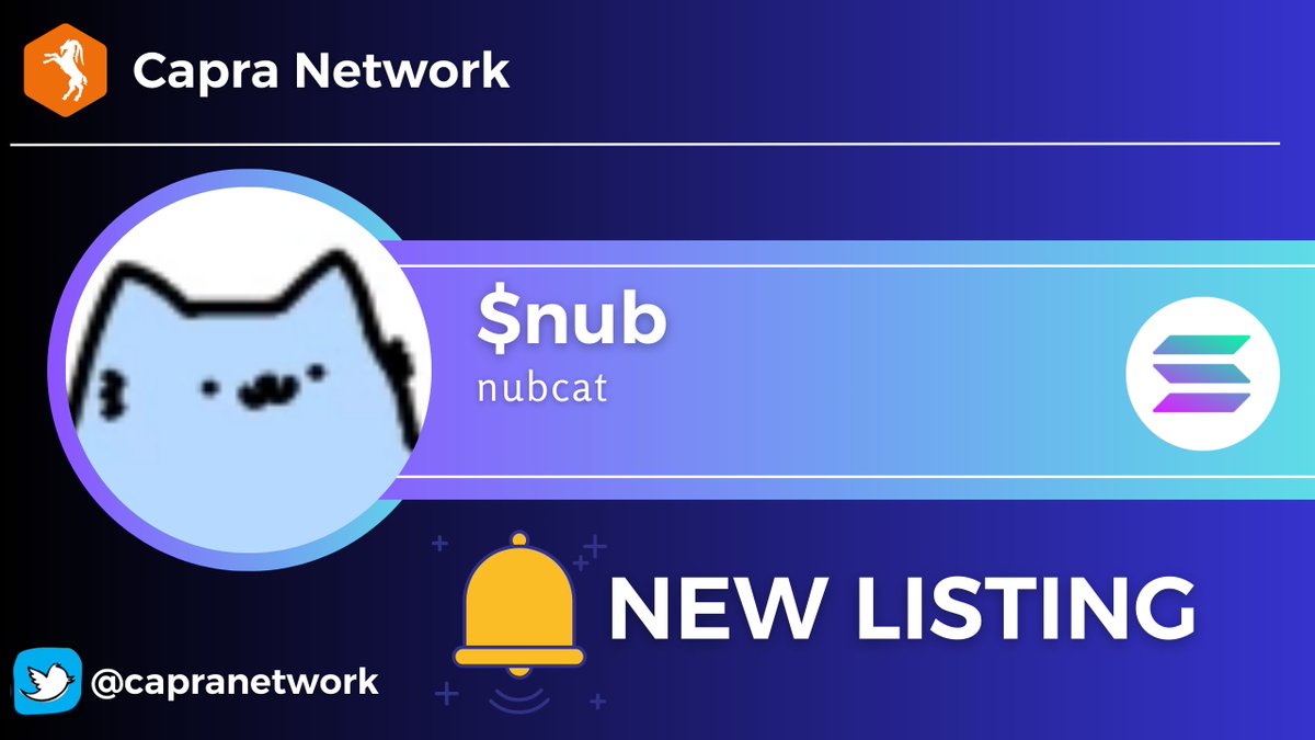 capranetwork's tweet image. 📢 New listing on #SOLANA

- nubcat | $nub

@nubreply

✅ Standard Listing

🔗 capra.network/solana/?token=…

#capra #Crypto