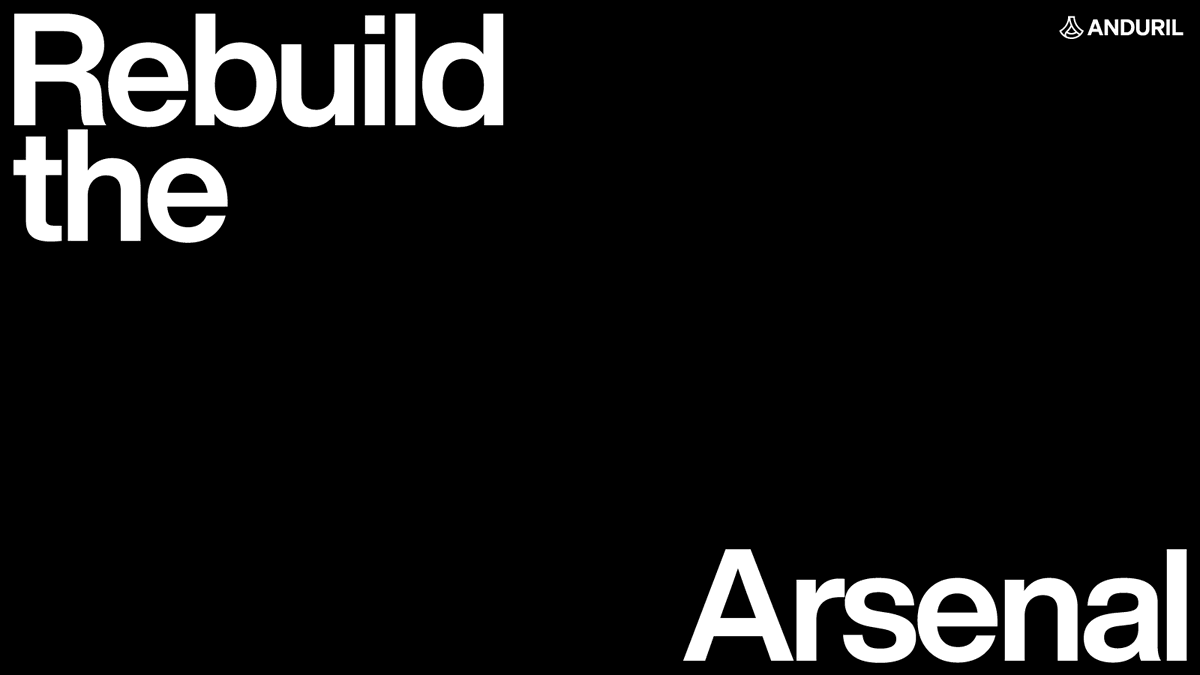 anduriltech's tweet photo. Today, we are releasing our vision for the future of the defense industrial base in our latest manifesto, “Rebuilding the Arsenal of Democracy.” America’s defense industrial base is lagging behind modern threats. Anduril’s Arsenal enables hyper-scale production of autonomous systems, preparing us for future warfare. 

Check it out: https://t.co/Lw9XF0ZQwp