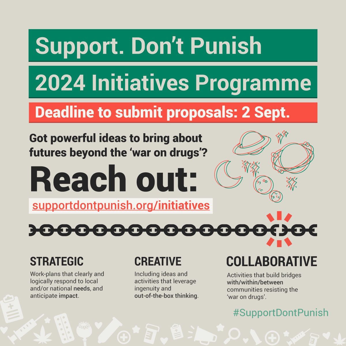 🧠⚡🤝 Got a strategic, creative &amp; collaborative plan to accelerate #HarmReduction in your area? 

The #SupportDontPunish Initiatives Programme offers grants to ambitious projects that respond to community needs.

Deadline: Mon. 2 Sept. — Share widely! supportdontpunish.org/initiatives/