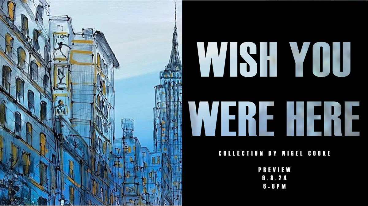 Join us in Watson Gallery on Friday 9th from 6-8PM 🖌️

New Collection 'Wish You Were Here' from Nigel Cooke