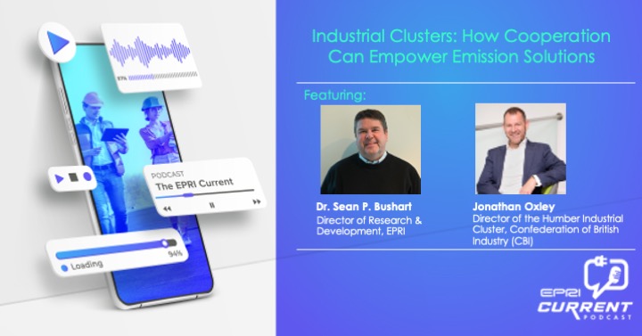 Explore industrial clusters on the latest episode of #EPRICurrent. Hear about the cluster work of <a href="/wef/">World Economic Forum</a> &amp; <a href="/HumberPlan/">The Humber Industrial Cluster Plan</a>. Learn how geographic areas where co-located companies collaborate can scale operations, share resources, and optimize demand, leading to better emission solutions