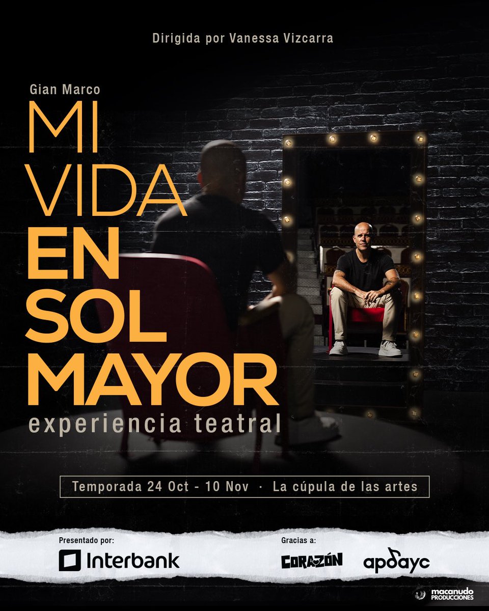 gianmarcomusica's tweet photo. La música me ha permitido llegar a los corazones de miles de personas a través de mis canciones. Esta vez intentaré tocar el alma del público con un reto personal, desde un lugar diferente, que conozco desde niño y que hoy me espera para contar “Mi Vida En Sol Mayor”  🎵🎭

Aprovecha la preventa exclusiva con @interbank del 07/08 al 11/08.

📍@lacupuladelasartes
🗓️ 24 Oct al 10 Nov (Solo 14 funciones)
🎫 @teleticketperu