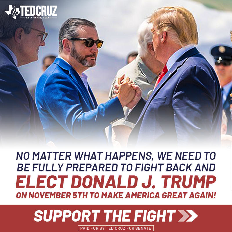 tedcruz's tweet photo. We need to be fully prepared to fight back and ELECT DONALD J. TRUMP ON NOVEMBER 5TH to MAKE AMERICA GREAT AGAIN! Take A Stand Today.