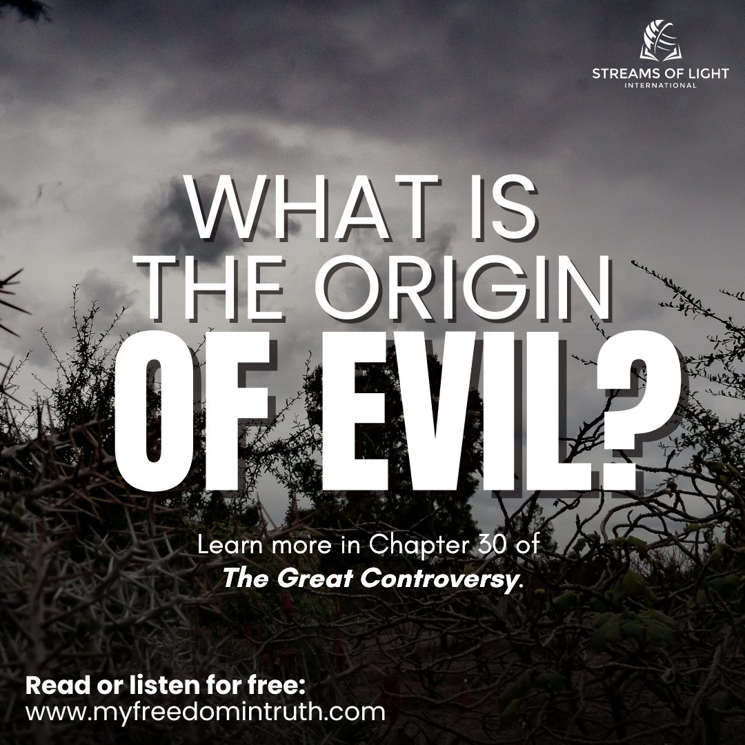 StreamsofLight_'s tweet photo. What is the origin of evil? What are the tactics that the devil uses to trap people in darkness? Learn about this and more in chapter 30 of The Great Controversy. Read or listen for free at https://t.co/B9aklFOODT. 
#TheGreatControversy #StreamsOfLight https://t.co/2Vt6I3ale5