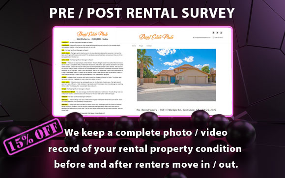 Enjoy 15% off our PRE / POST RENTAL SURVEY !!
​We keep complete photo / video and full documentation of the condition of your rental property as renters come and go.
Accessible on our servers anytime for download or access.
desertestatephoto.com/pre-rental-sur…