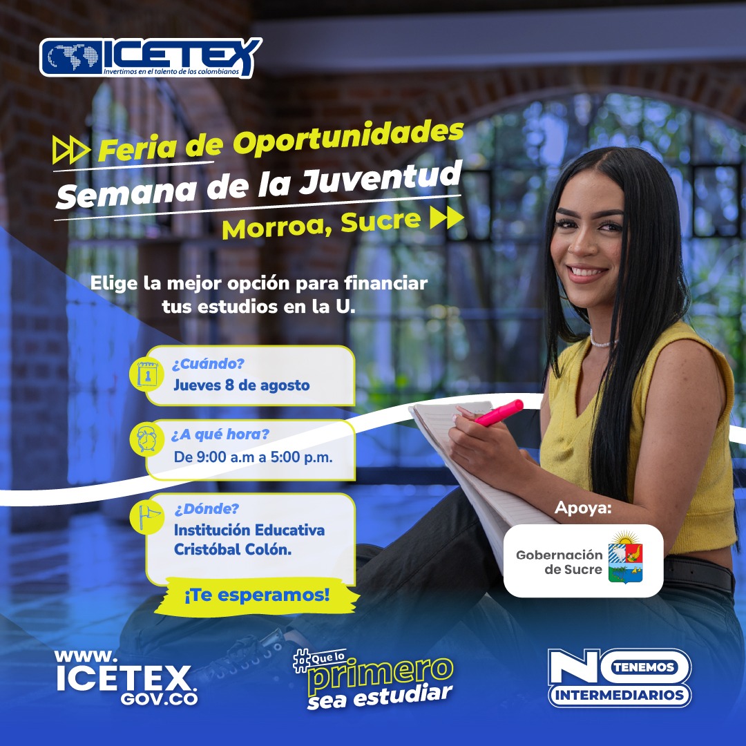 ICETEX's tweet photo. El #ICETEX está en #Morroa, #Sucre, en la 'Feria de Oportunidades Semana de la Juventud'. Te esperamos hoy en la Institución Educativa Cristóbal Colón. ¡Seguimos llegando a las regiones🇨🇴 para acompañar tus proyectos de vida! #QueLoPrimeroSeaEstudiar https://t.co/88vML097eD