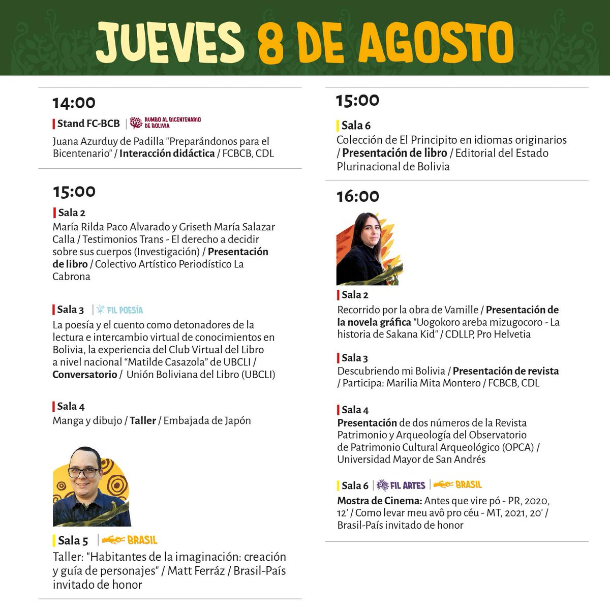 rtp_bolivia's tweet photo. #RTPCultura 
📕📒📗📖 Estas son las actividades del JUEVES 8 DE AGOSTO. 
Ven al Campo Ferial Chuquiago Marka de 𝟏𝟒.𝟎𝟎 𝐚 𝟐𝟐.𝟎𝟎. 

#FILLaPaz 
#FIL 
#28FIL 
#FIL2024  

*La presencia de la invitada internacional Vamille es posible gracias al apoyo de Pro Helvetia South America.