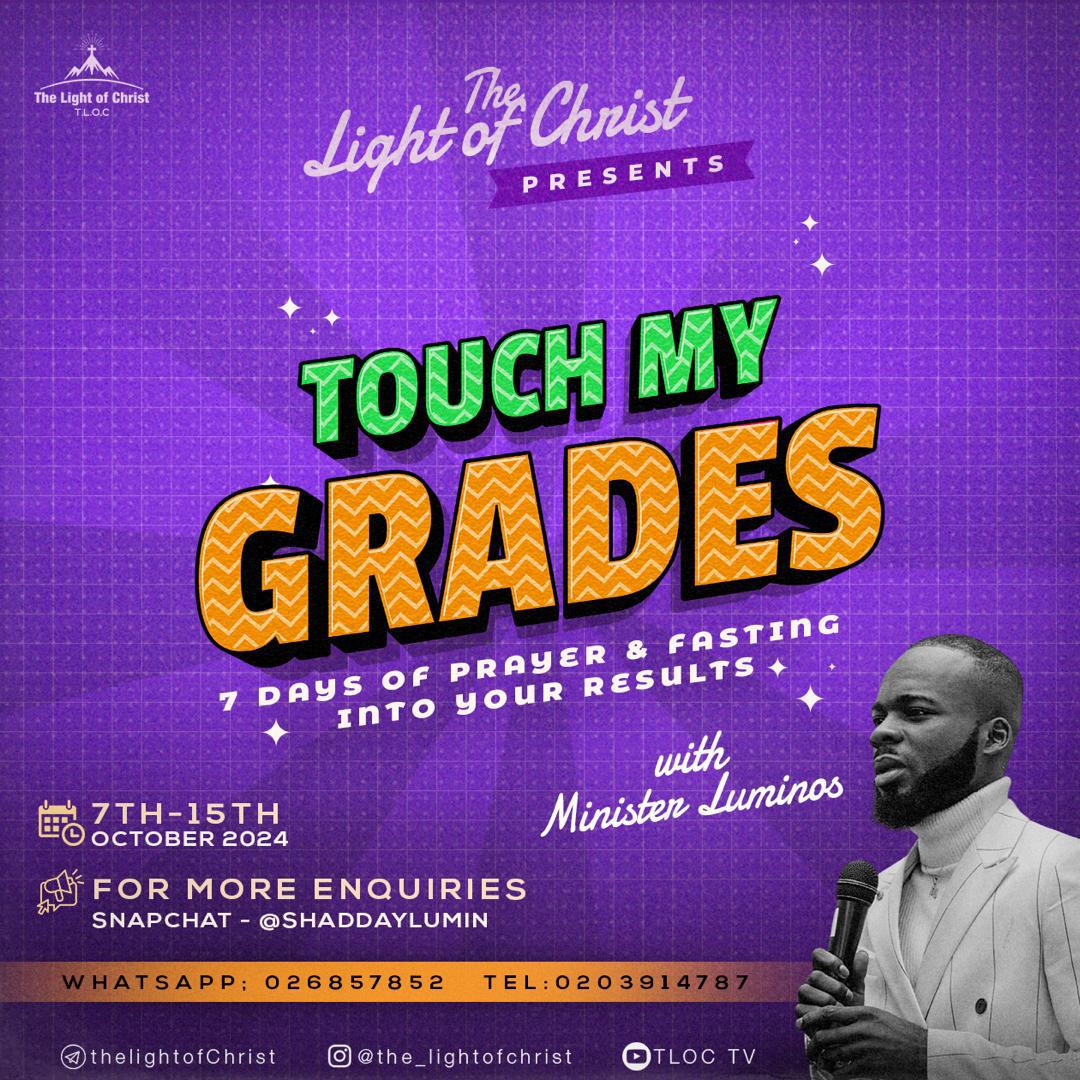 lightof_Christ's tweet photo. Anticipate the 4th edition of TOUCH MY GRADES, from October 7-15.
Live on our Telegram channel (@thelightofchrist),
Telegram link: https://t.co/Kio8LpHHE3
Don't miss this opportunity to transform your academic life!
#TouchMyGrade
#TheLightOfChrist
©️ `TLOC COMMUNICATIONS` https://t.co/Z7Bd8K66mT
