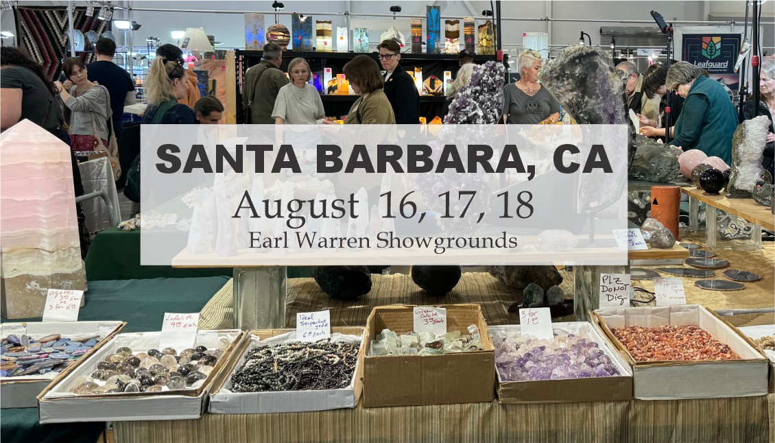 Mark your calendar for the Santa Barbara Gem Faire, coming up Aug. 16-18 at the Earl Warren Showgrounds. Need a free pass? Sign up at gemfaire.com. #gemfaire #SantaBarbara #SantaBarbaraEvents #santabarbaracounty #gemshow