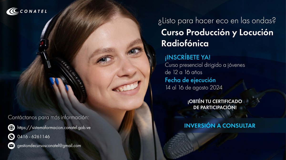Conatel Venezuela (@conatel) on Twitter photo 📢 Aprovecha las vacaciones. Inscribe a tus chamos en el Curso de Producción y Locución Radial de #Conatel
Para solicitar información escribe al correo gestiondecursosconatel@gmail.com
.
.
#9Ago 📢 Aprovecha las vacaciones. Inscribe a tus chamos en el Curso de Producción y Locución Radial de #Conatel
Para solicitar información escribe al correo gestiondecursosconatel@gmail.com
.
.
#9Ago