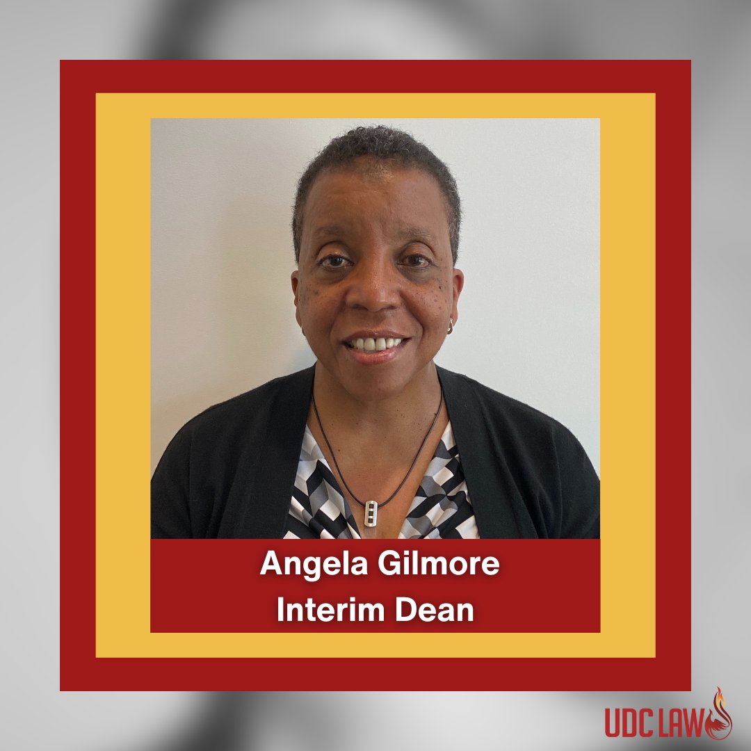 UDCLaw's tweet image. We are pleased to welcome Professor Angela Gilmore as Interim Dean at UDC Law. To learn more about Dean Gilmore, follow the link in our bio! #UDCLaw