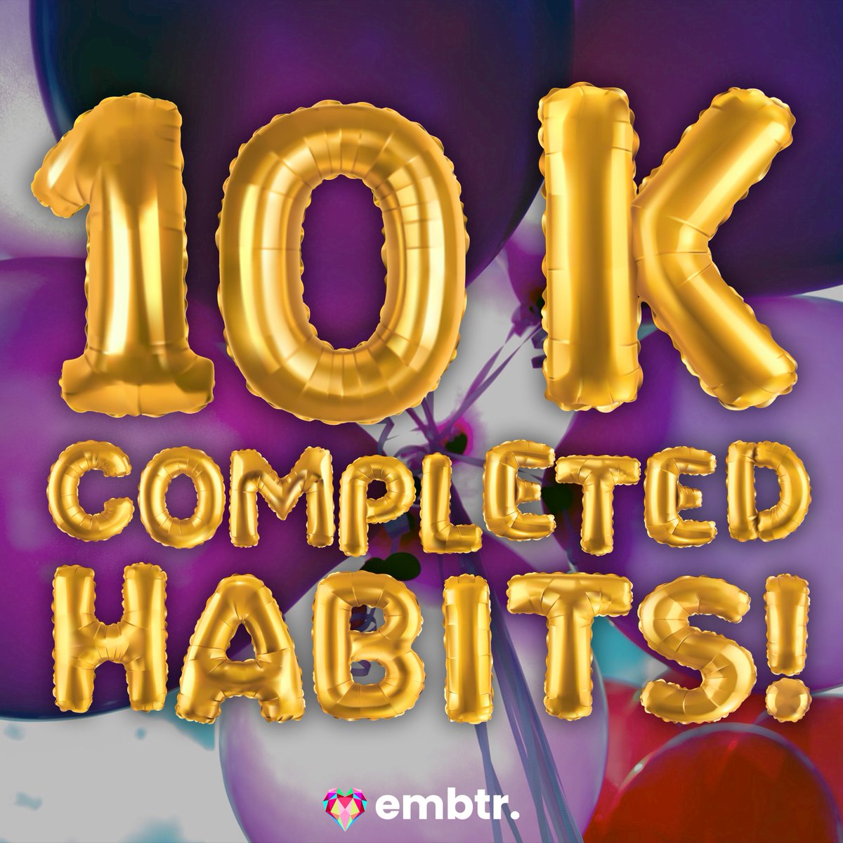 Join us in celebrating 10,000 completed habits! Thanks to our dedicated community who keep crushing those goals and building better habits. Find the Embtr app on all app stores and help us finish another 10k.