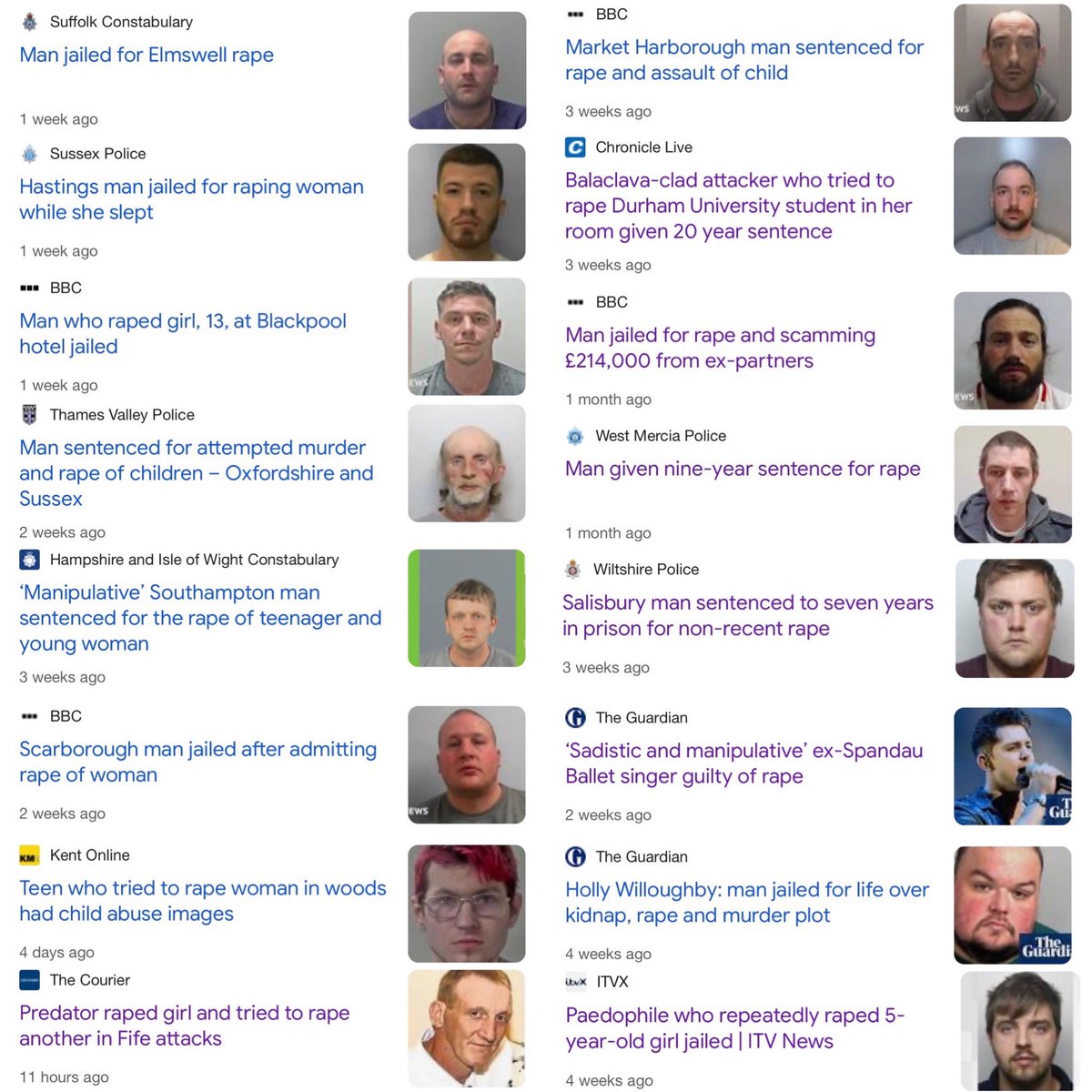 David Challen (@david_challen) on Twitter photo Disgusted that these men are free to roam our country, raping our women and children…
Look at all these WHITE faces and their ‘native’ names, all jailed for rape in the LAST MONTH.
Can’t believe I missed the far-right protests about this lot. Those happened, right?? Disgusted that these men are free to roam our country, raping our women and children…
Look at all these WHITE faces and their ‘native’ names, all jailed for rape in the LAST MONTH.
Can’t believe I missed the far-right protests about this lot. Those happened, right??