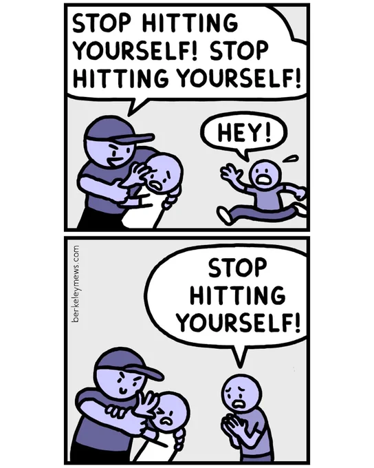 Stop hitting yourself 