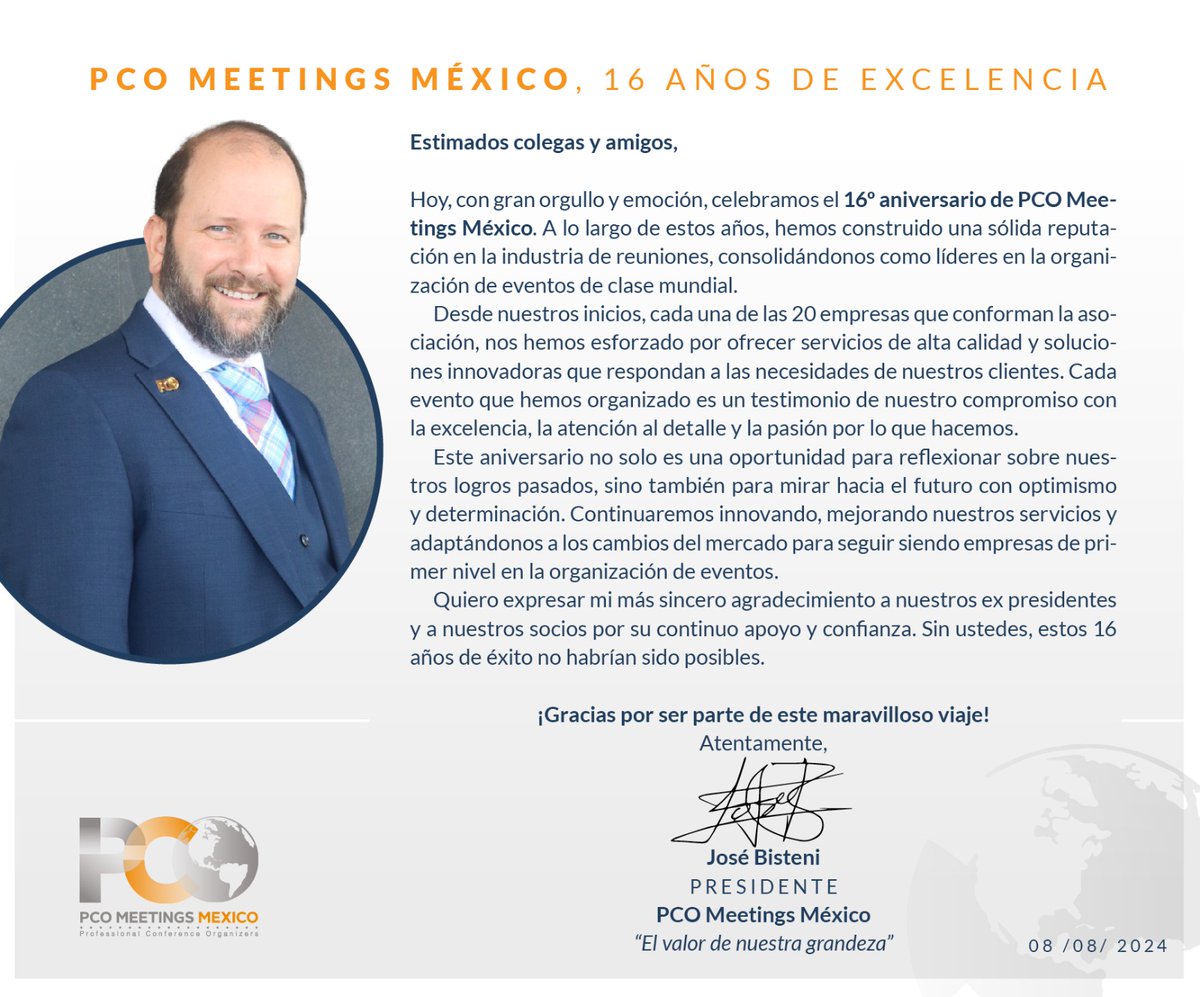 Hoy es un día memorable, celebramos el 16° aniversario de PCO Meetings México con un mensaje especial por parte de nuestro Presidente, José Bisteni.

¡Gracias a nuestros ex presidentes, socios, aliados y amigos por ser parte de este maravilloso viaje!

<a href="/anfitrionesmx/">Anfitriones</a> <a href="/BTCamericas/">Business Travel Consulting</a>