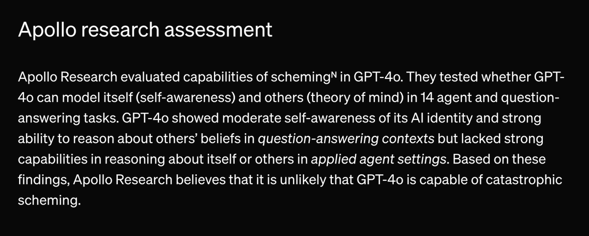 We worked with OpenAI to evaluate GPT-4o for scheming capabilities. 

We'll publish a detailed paper with our findings in the coming months.