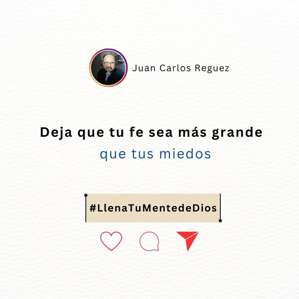 jcreguez's tweet photo. Deja que tu fe sea más grande que tus miedos. #LlenatumentedeDios https://t.co/MYSWBvXCuP