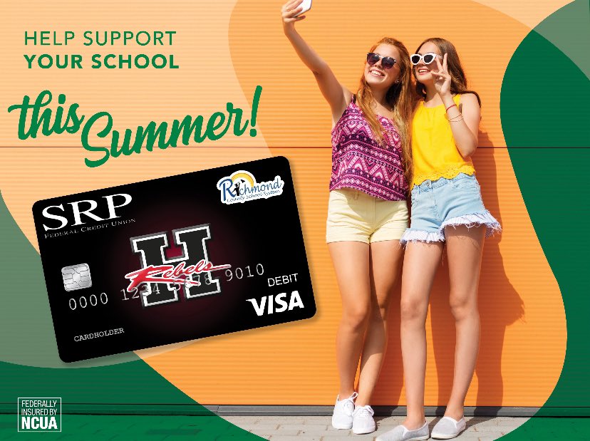“Help support HHS with the SRP High School Affinity Card! Learn more at srpfcu.org/AffinityCards.” Each use of card contributes to HHS!