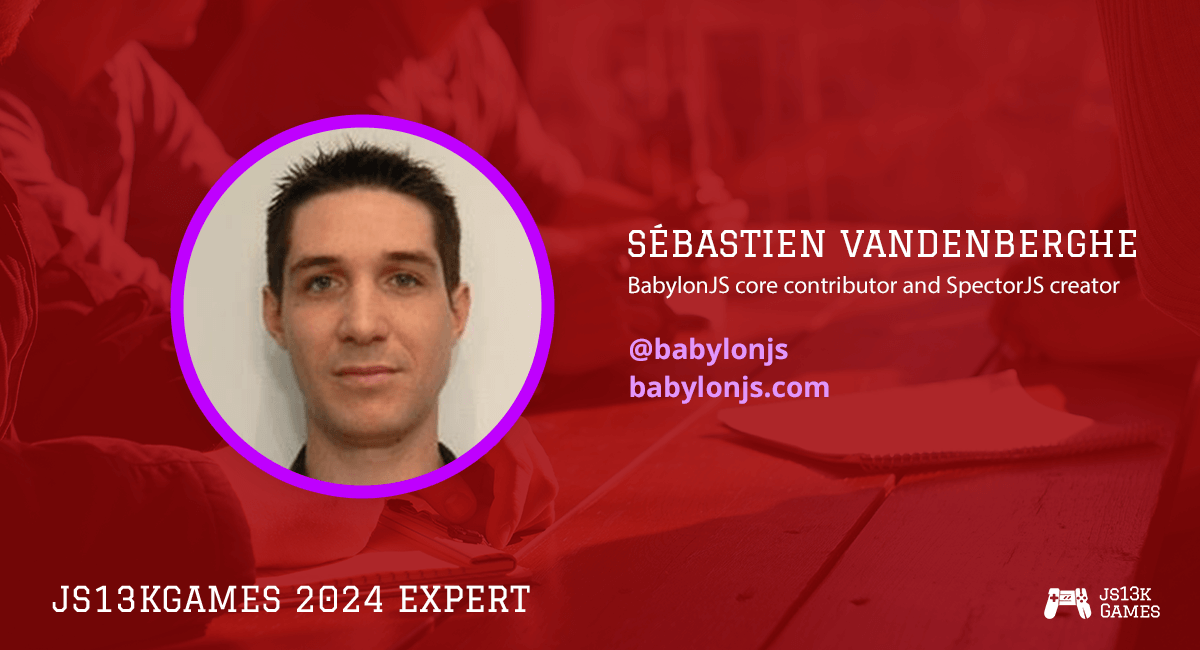 js13kGames's tweet photo. Welcoming Sébastien Vandenberghe: @babylonjs Core Contributor, @SpectorJS Creator, #WebGL Enthusiast, and #WebXR category expert in #js13k 2024 again!

https://t.co/CWrQe5RZck

#gamedev #gamedevjs #BabylonJS #SpectorJS #glTF #WebGPU #3D #core #contributor #creator #enthusiast https://t.co/xGIuGgVRnW