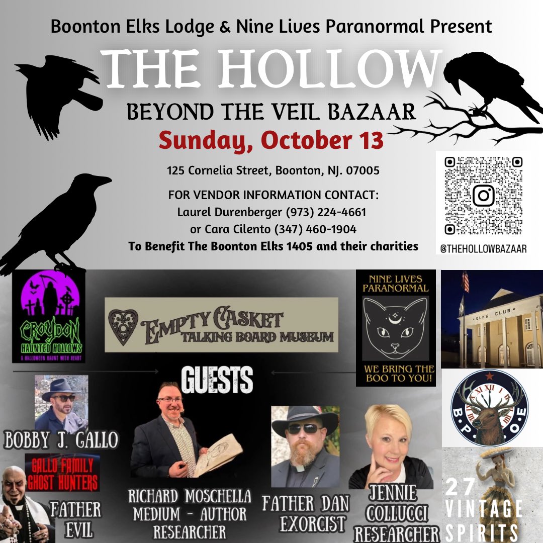 ttcvintage's tweet photo. The Boonton Elks “The Hollow: Beyond the Veil Bazaar” is proud to announce some of our presenters and Lecturers. We are still accepting vendors for the Bazaar. Scan QR for vendor form or to purchase tickets.  #paranormal #sceance #ghosthunting #tarot #hauntedobjects #hauntedhouse https://t.co/cbDq4SG8Cf