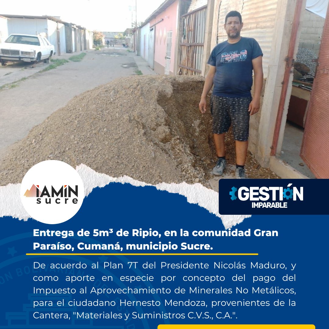#08Ago| En cumplimiento del Plan 7T del Pdte. <a href="/NicolasMaduro/">Nicolás Maduro</a>, se entregaron 5m³ de Ripio provenientes del Operador Minero Materiales y Suministros C.V.S C.A., en la comunidad Gran Paraíso, Cumaná, mcpio #Sucre.
@GPintoVzla