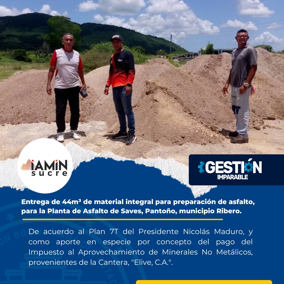 #08Ago| En cumplimiento del Plan 7T del Pdte. <a href="/NicolasMaduro/">Nicolás Maduro</a>, se entregaron 44m³ de material integral para preparación de asfalto, provenientes del Operador Minero Elive C.A., para la Planta de Asfalto del Saves, Pantoño, mcpio Ribero.
@GPintoVzla