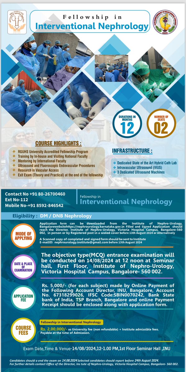 Admissions for Fellowship in Interventional Nephrology are now open at Institute of NephroUrology (INU) Bangalore.Interested Nephrologists can apply.