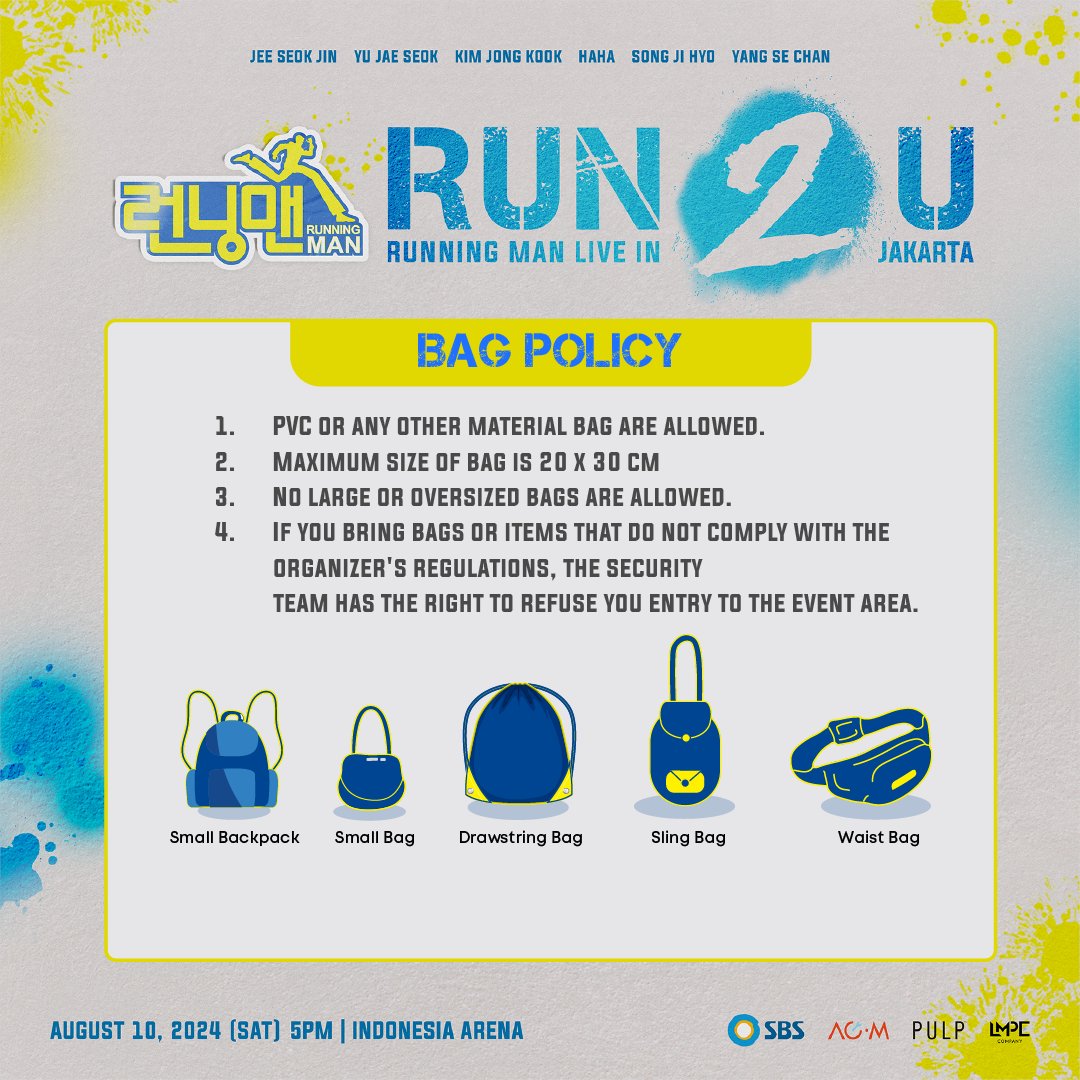 Attention Indo Runners! 🚨 Before you head to RUNNING MAN 'RUN 2 U' in Jakarta on August 10, 2024, make sure to check our bag policy! 👜❌ If your bags don't meet the organizer's regulations, the security team may have to refuse entry to the event area at Indonesia Arena. 🤗