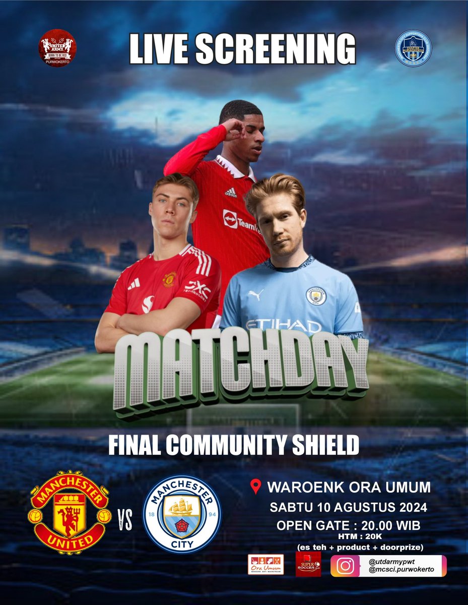 Live screening Community shield
Bersama mcsci.purwokerto
Manchester United vs Manchester City
Sabtu, 10 agustus 2024
Kick off : 21.00 WIB
Open Gate : 20.00 WIB
Venue : Waroenk Ora umum
HTM : 20K (free es teh + product + voucher OU)
Datang dan ramaikan !
Banyak doorprize menarik