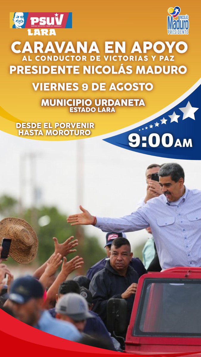 🚩🚩🚩
PSUV Lara
#MunicipioUrdaneta

Caravana en apoyo al conductor de victorias y paz, presidente <a href="/NicolasMaduro/">Nicolás Maduro</a>

📍 Día: Viernes 09 de agosto. 

📍Hora: 09:00 a.m 

📍Lugar: Desde el Porvenir hasta Moroturo. 

¡Asiste!