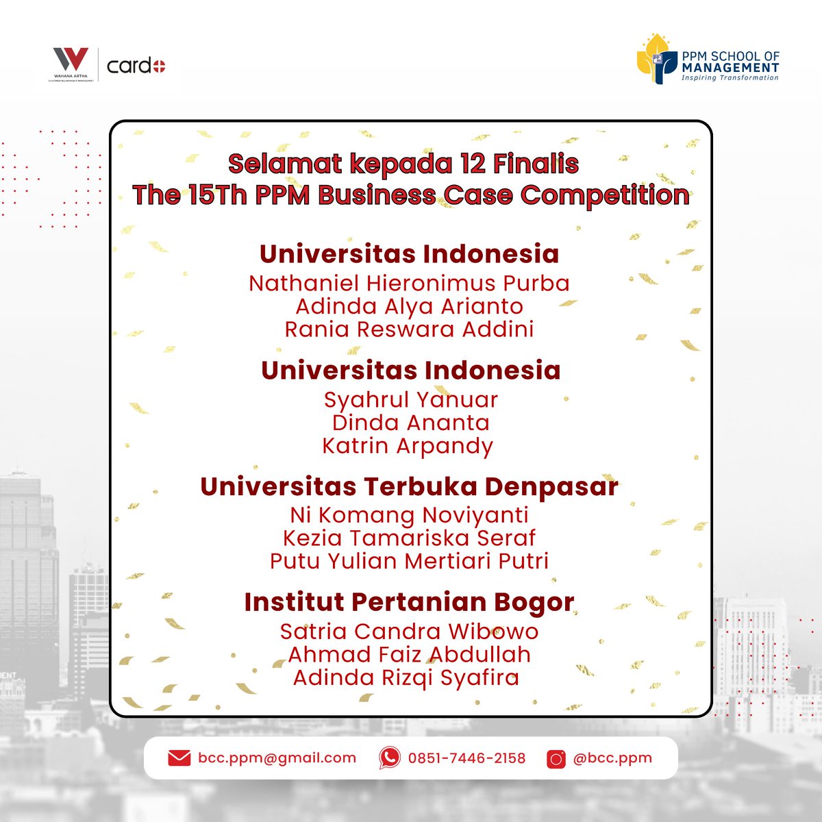 bcc_ppm's tweet photo. 🌟 FINALIST ANNOUNCEMENT! 🏆

Selamat kepada 12 tim terpilih yang berhasil masuk ke babak final The 15th PPM Business Case Competition! 👏✨

Bagi peserta yang belum lolos ke tahap final, perjalananmu belum berakhir, ini hanya langkah awal menuju pencapaian yang lebih besar. https://t.co/4cN32fwkHJ