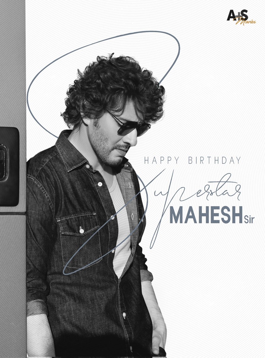 A+S Movies (@aplussmovies) on Twitter photo Happy Birthday to our dearest Superstar <a href="/urstrulyMahesh/">Mahesh Babu</a> sir ❤️🔥
We are forever grateful to you for believing in us. The magnanimity you possess is unmatched.
Have a great day and a special year ahead ✨
#HBDSuperStarMahesh Happy Birthday to our dearest Superstar <a href="/urstrulyMahesh/">Mahesh Babu</a> sir ❤️🔥
We are forever grateful to you for believing in us. The magnanimity you possess is unmatched.
Have a great day and a special year ahead ✨
#HBDSuperStarMahesh