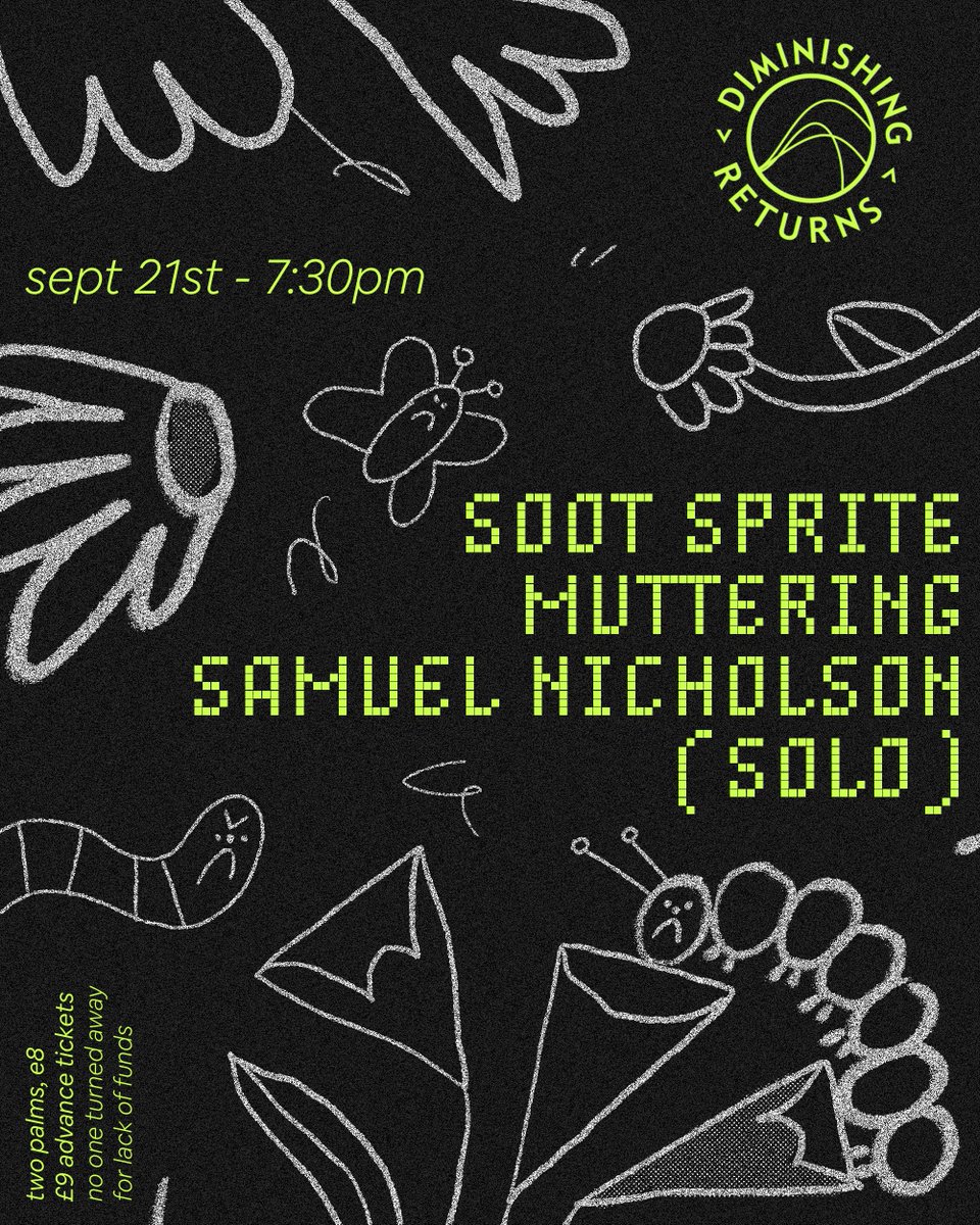 Diminishing Returns (@diminishingret) on Twitter photo We have inadvertently become <a href="/specialistsub/">Specialist Subject</a>'s London release partner. On that note, we're thrilled to be hosting <a href="/soootsprite/">Soot Sprite</a> & @mutteringband who are celebrating their new 7" out next month w/ support from <a href="/musicbysamuel/">Samuel Nicholson</a>. Grab yourself a ticket -
link.dice.fm/ka73fc8c942e We have inadvertently become <a href="/specialistsub/">Specialist Subject</a>'s London release partner. On that note, we're thrilled to be hosting <a href="/soootsprite/">Soot Sprite</a> & @mutteringband who are celebrating their new 7" out next month w/ support from <a href="/musicbysamuel/">Samuel Nicholson</a>. Grab yourself a ticket -
link.dice.fm/ka73fc8c942e