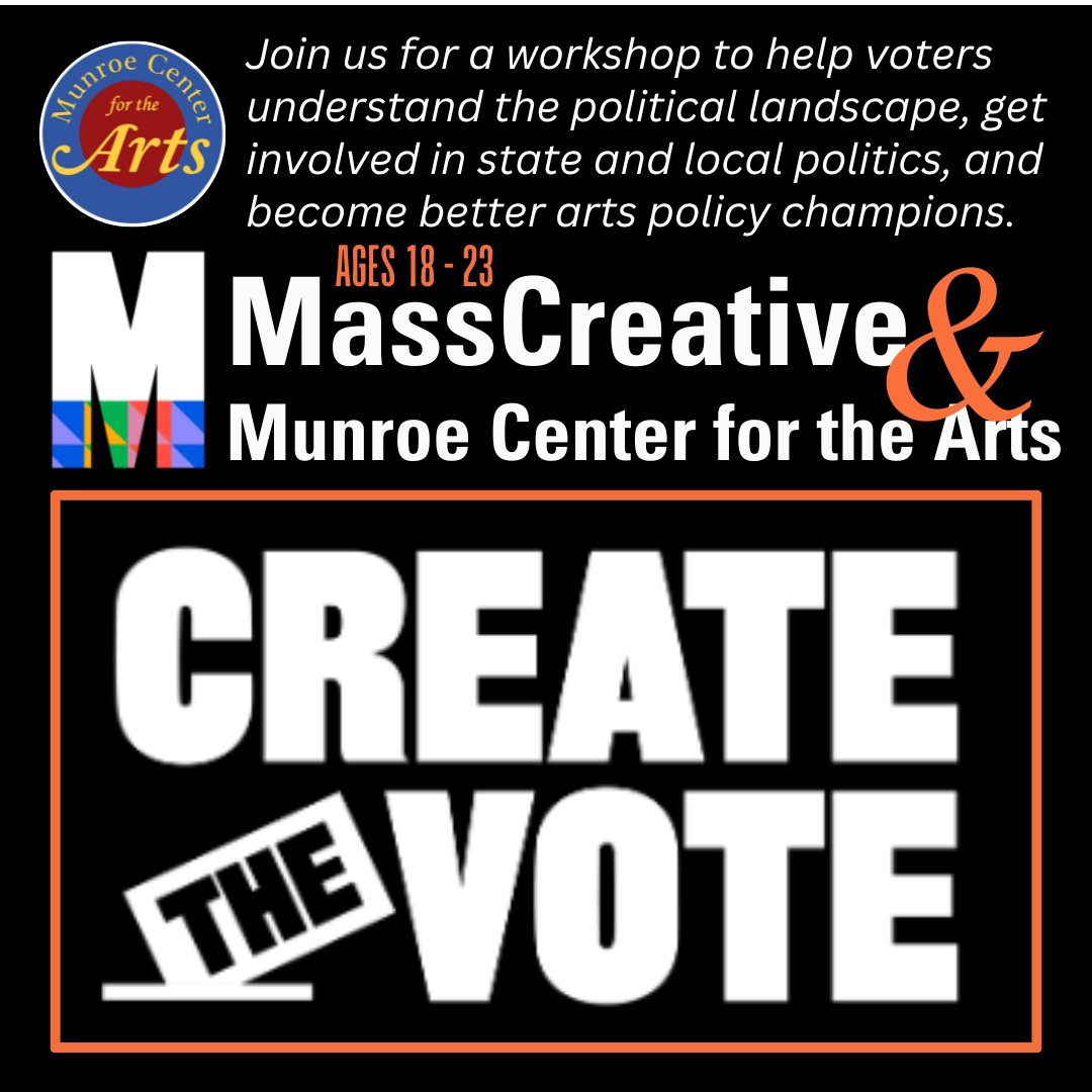 Looking forward to Monday's presentation by #MassCreative about voting, arts advocacy, and the political landscape.  Designed to engage young voters but appropriate for all ages!  (munroecenter.org/create-the-vote to register)