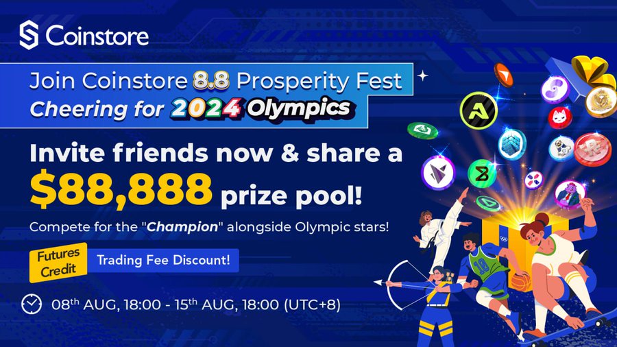 CoinstoreExc's tweet photo. ⭐️ LIVE NOW! Coinstore 8.8 Prosperity Festival!⭐️

🏆 Rewards Up to 8️⃣8️⃣,8️⃣8️⃣8️⃣USDT Awaiting to be Claimed! 
   
🔜 August 8, 18:00 (UTC+8)

📈 Trade on ANY projects below to become an Olympian 🥇
USDT; ATH; RMV; PRNT; DASIA; ULA; MEW; PGRE; LANDLORD; LTX; BOND; MERY; SPBK; BNRY; PNIC

💸 Share Your Trades & Win Extra 88 USDT!
     
📌 For more details and to get started: 

🥇 Sign Up NOW: https://t.co/CEV3nfThYL
🥈 More Details Here: https://t.co/OaHC0anHtR

🏅 Start Trading NOW & Compete for the Championship!

#88Fest #Prosperity #Olympics #Coinstore