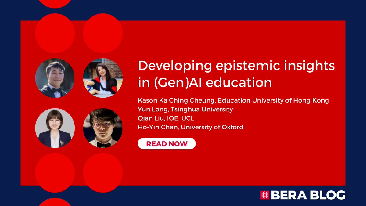 📝 NEW BLOG POST 

Developing epistemic insights in (Gen)AI education

Kason Ka Ching Cheung, Education University of Hong Kong  
Yun Long, Tsinghua University  
Qian Liu, IOE, UCL  
Ho-Yin Chan, University of Oxford 

Read here: bera.ac.uk/blog/developin…
