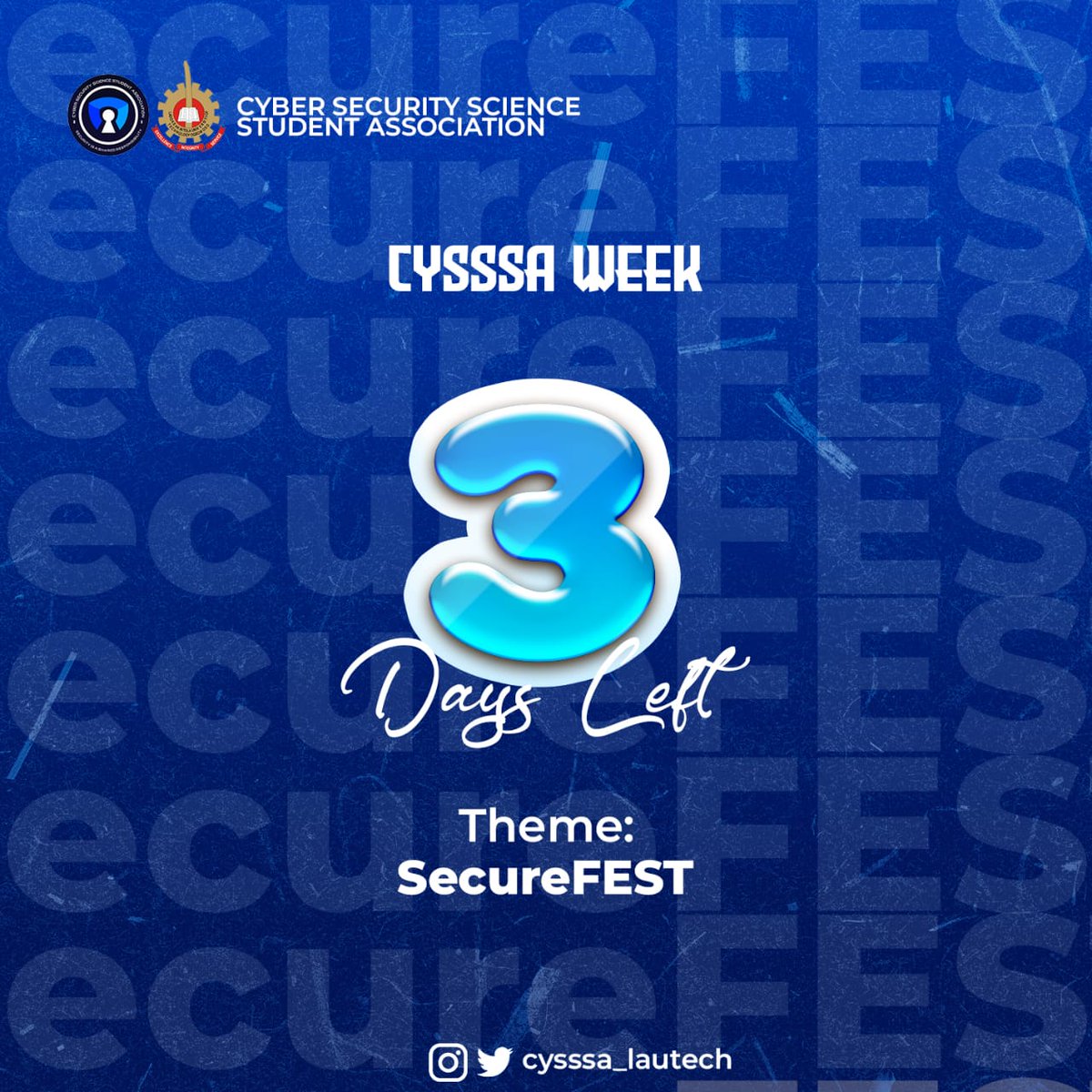 CYSSSA_lautech's tweet photo. Countdown to CYSSSA Week begins! ๐ Only 3 days left until SecureFEST kicks off. ๐ฅณ๐ฅณ๐ฅณ๐ฅณ
Get ready for a week of exciting events, insightful discussions, and networking opportunities.
Mark your calendars, and stay tuned for updates!
#SecureFEST #CYSSSAWeek https://t.co/8rOKcSUxyh