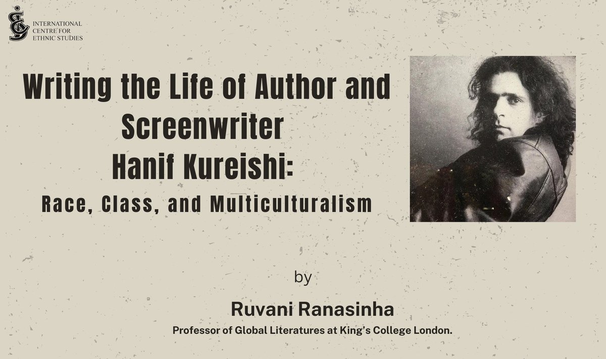 Writing the Life of Author and Screenwriter Hanif Kureishi

22nd August at 4PM onwards at the ICES Colombo Auditorium

Registration: forms.gle/Nng9TSSWQUDADZ…

Ruvani Ranasinha: static.wixstatic.com/media/fba0ea_c…

Hanif Kureishi: static.wixstatic.com/media/fba0ea_c…