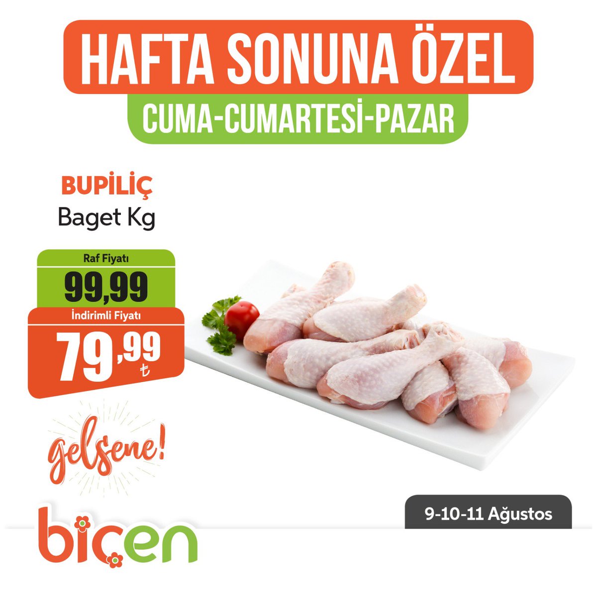 Hafta Sonuna Özel Piliç Ürünlerinde Muhteşem İndirimler Var! #gelsene 🧡
