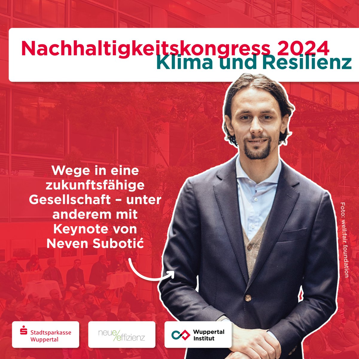 Wupperinst's tweet photo. 📢 Save the date: Am 6. November findet unser #Nachhaltigkeitskongress 2024 statt. Mit Keynotes von Neven #Subotic und Dr. Eva von #Redecker. Wir freuen uns schon sehr auf den Tag nach dem großen Erfolg in den vergangenen Jahren.
➡️ mit der #Sparkasse Wuppertal &amp; @NeueEffizienz https://t.co/G2e1NZVYxZ