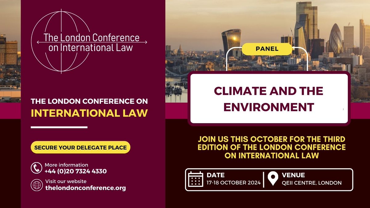 #LCIL2024 Climate &amp; the Environment panel will address issues relating to the climate crisis, ranging from the future of Kyoto, Paris and the UNFCCC to requests for Advisory Opinions before international courts and tribunals. See more: thelondonconference.org/2024-programme/