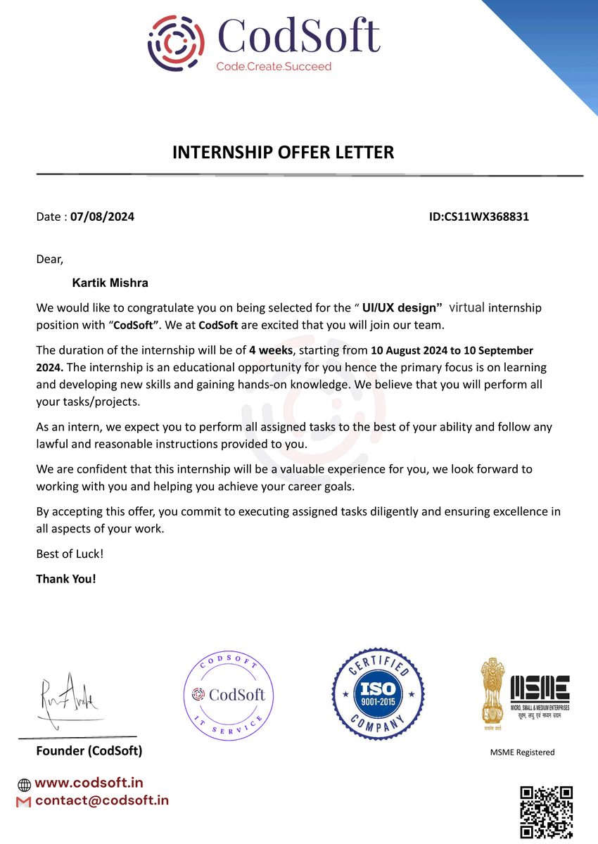 kartikmishra01_'s tweet photo. 🎉 Excited to announce I've received my first UI/UX Design internship offer from CodSoft! Grateful for this opportunity and eager to start this new chapter. 🚀 #UIUX #Internship #CodSoft https://t.co/ksIHs0wLgN