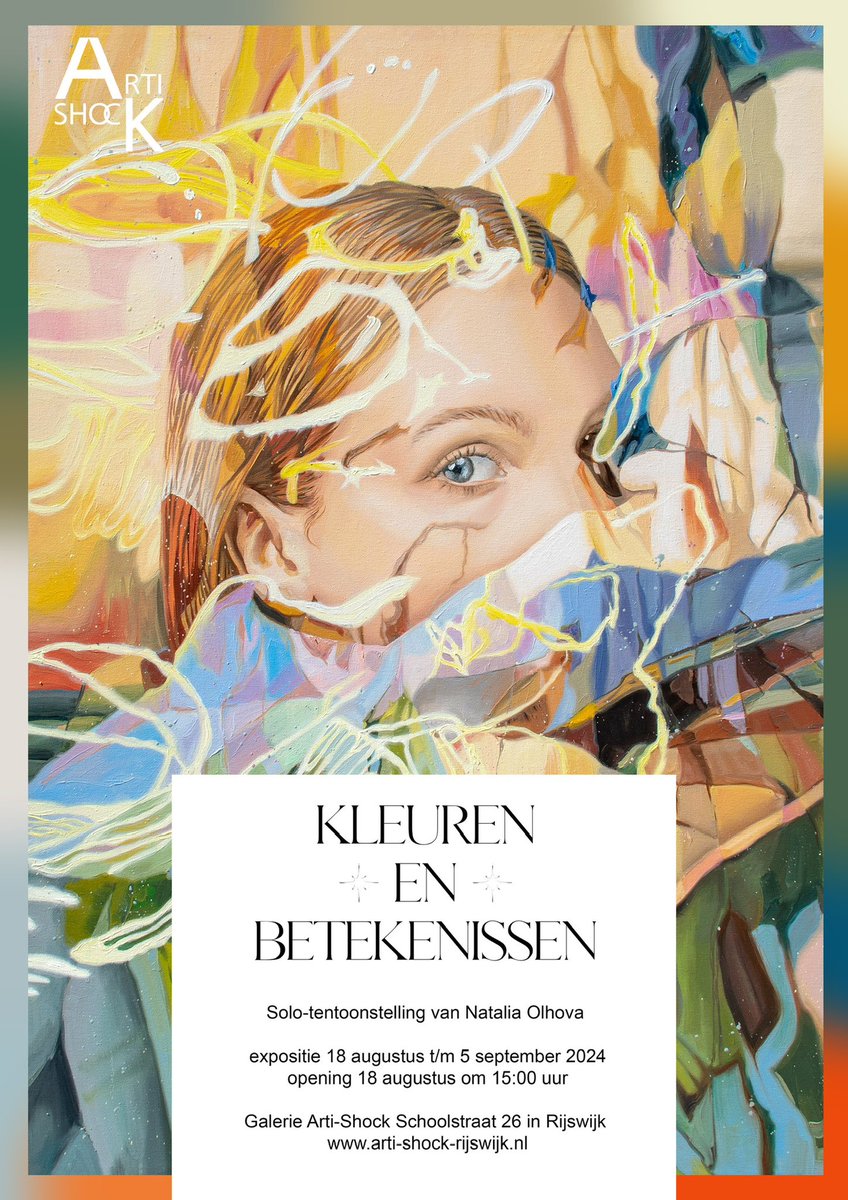 Vanaf zaterdag 17 augustus t/m donderdag 5 september is in galerie Arti Shock de expositie ‘Kleuren en betekenissen’ van Natalia Olhova te bezichtigen. Officiële openening op zondag 18 augustus om 15.00 uur. Van harte welkom!