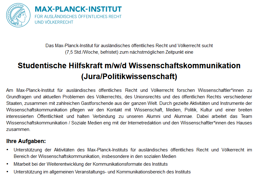 MPILheidelberg's tweet image. 📢 We're hiring! Das #MPIL sucht eine/n studentische/n Mitarbeiter/in in der Wissenschaftskommunikation (Jura/Politikwissenschaft).

(zum nächstmöglichen Zeitpunkt, 7,5 Std./Woche, befristet). Bewerbungen bis zum 31. August 2024 👉jobs.mpil.de/jobposting/351…