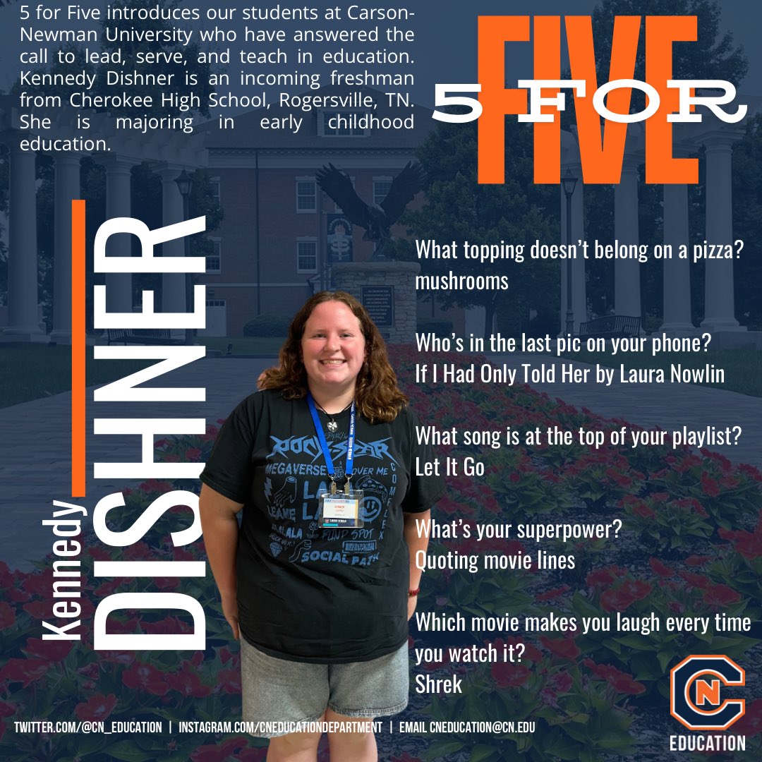 Friday’s 5 for Five introduces you to incoming students <a href="/carson_newman_u/">Carson-Newman University</a> who have answered the call to lead, serve, and teach in our classrooms. Meet Kennedy. <a href="/hawkinsschools/">Hawkins Co. Schools</a> <a href="/CherokeeChiefs/">Cherokee Chiefs</a> <a href="/ByronABooker/">Byron A Booker, Ph.D.</a> <a href="/KimH40/">Kim Hawkins</a> <a href="/Obipaddy2/">SusanPrice</a> <a href="/DrRBlevins/">Ronda Blevins #EduGuardian #MIEExpert #20toWatch</a> <a href="/BriankSohn/">Brian Sohn</a>